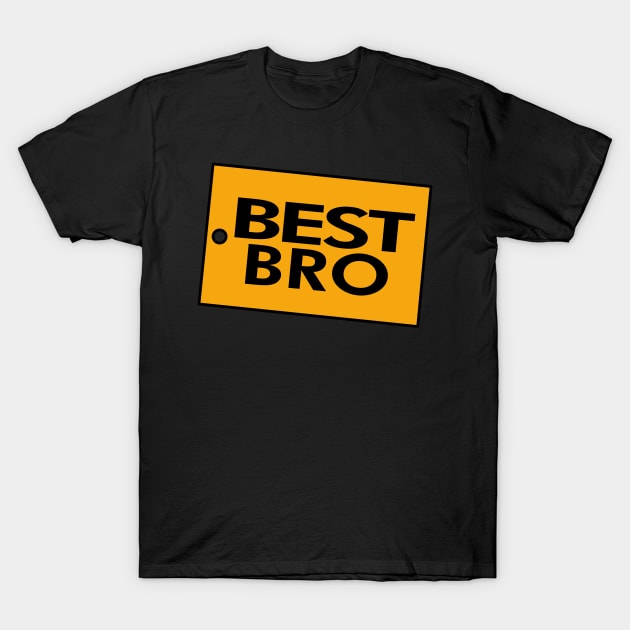 The Best Bro Brother Gift For Him Husbands Sons And Brothers T-Shirt by BoggsNicolas